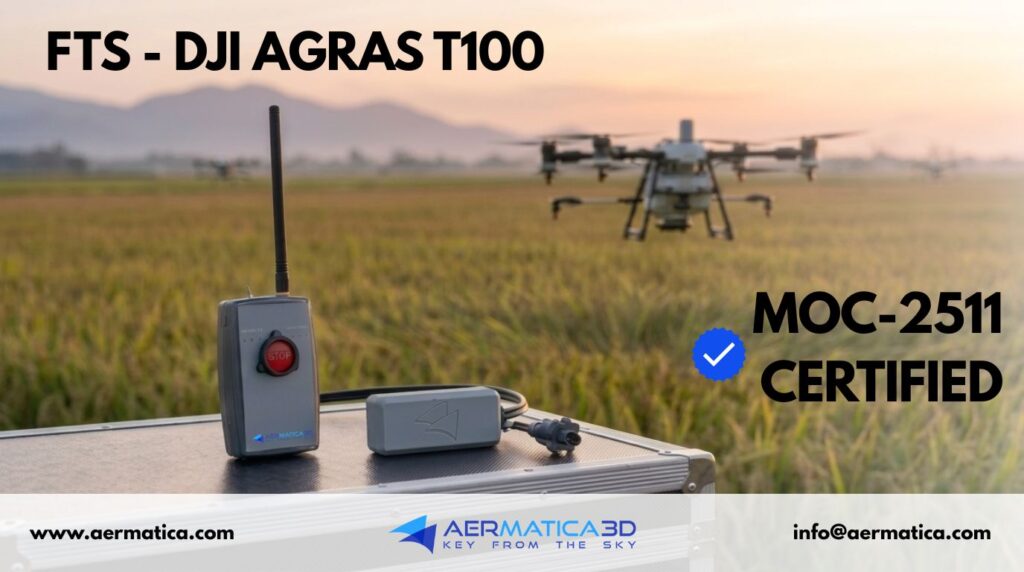 FTS DJI Agras T100 - Aermatica3D EASA MOC-2511 certified Flight Termination System